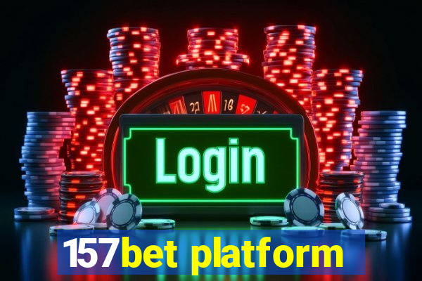 157bet platform